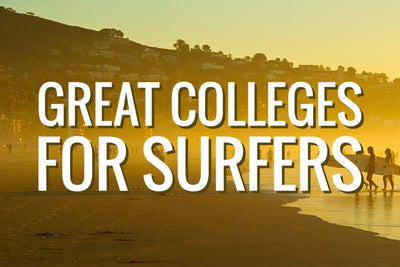 6 Great Colleges for Surfers